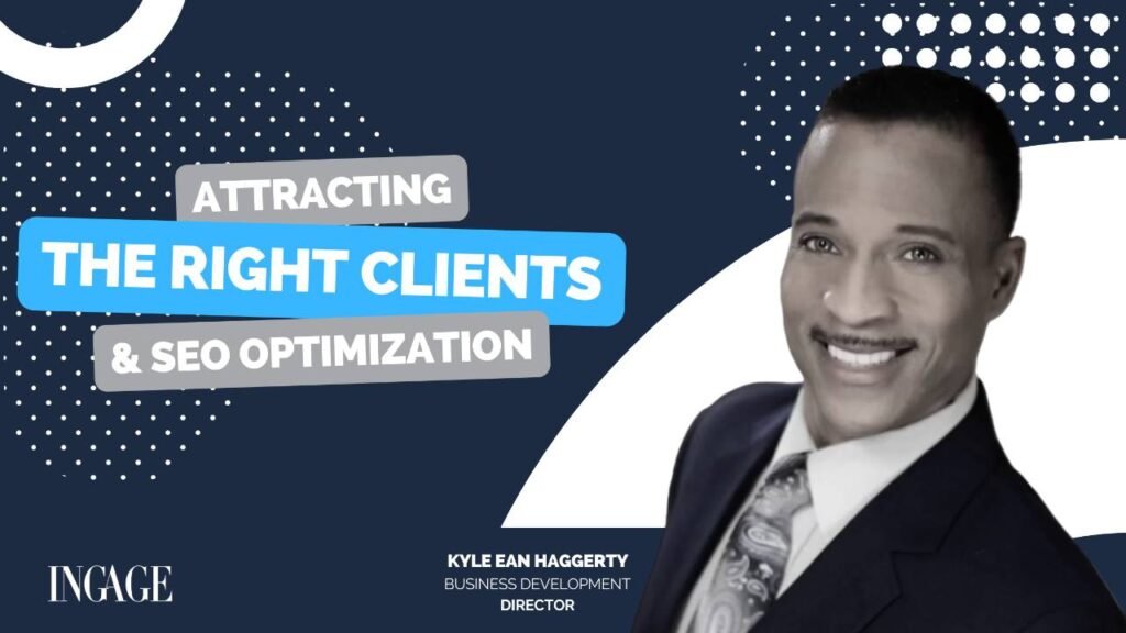 attracting the right clients & seo optimization