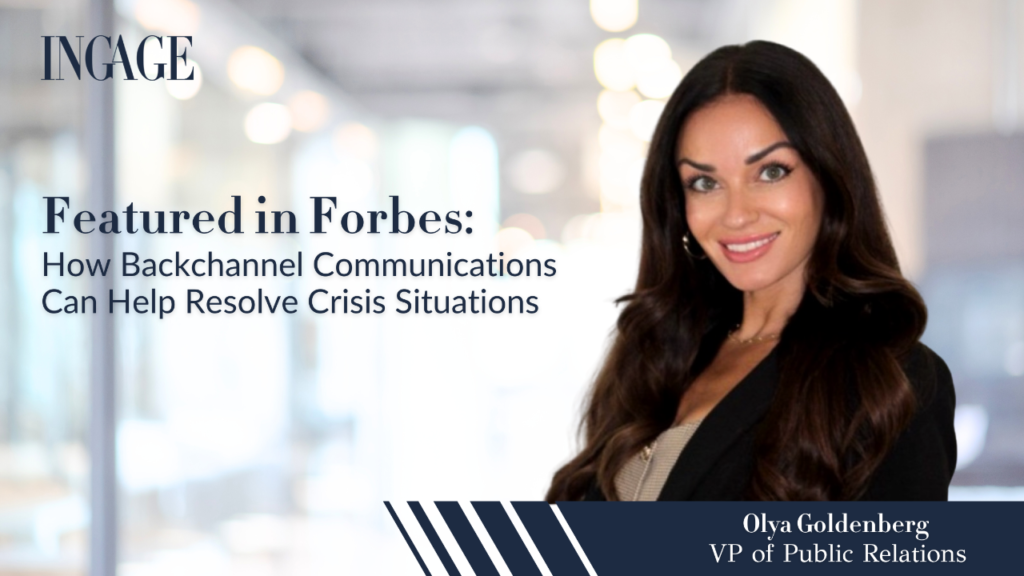 ingage featured in forbes how backchannel communications can help resolve crisis situations